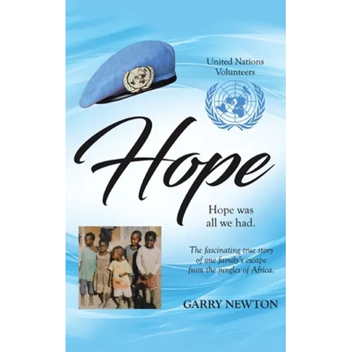 Hope: The Fascinating True Story of One Family's Escape from the Jungles of Africa - Paperback