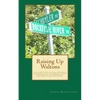 Raising Up Waltons: A father's heart for his children; reflections on the timeless values showcased in the Depression-era based television series - Paperback