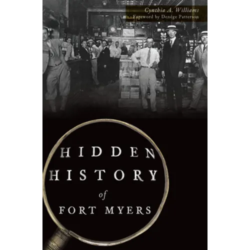 Hidden History of Fort Myers - Paperback