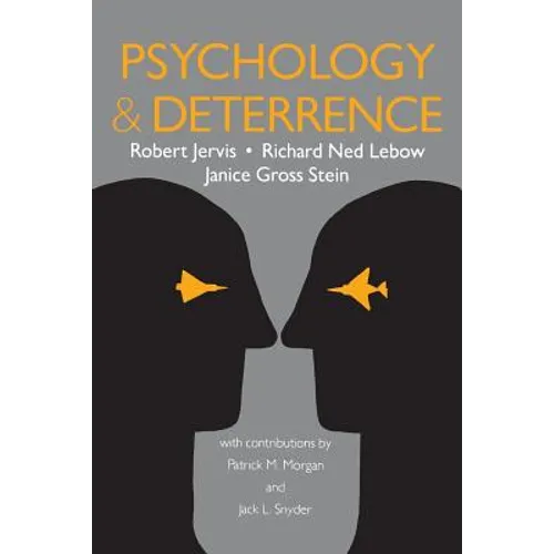 Psychology and Deterrence - Paperback