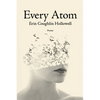 Every Atom - Paperback
