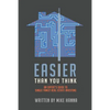 Easier Than You Think: An Expert's Guide to Single-Family Real Estate Investing - Paperback