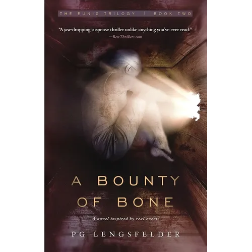 A Bounty of Bone: A novel inspired by real events - Paperback