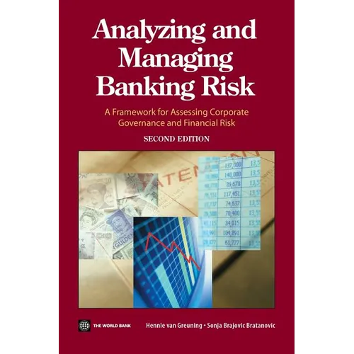 Analyzing and Managing Banking Risk: A Framework for Assessing Corporate Governance and Financial Risk - Paperback