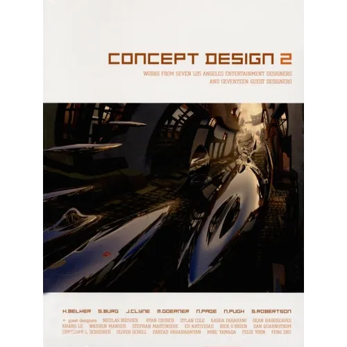 Concept Design 2: Works from Seven Los Angeles Entertainment Designers and Seventeen Guest Artists - Paperback