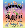 Animal Counting Colouring Book For Toddlers & Kids: Young Children Coloring Sheets To Learn Math Skills (Back To School Fun) - Paperback