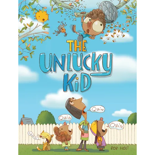 The Unlucky Kid - Hardcover