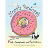 Norah Bedorah and the Pink Doughnut with Sprinkles: A Groovy Grandmas Story - Paperback