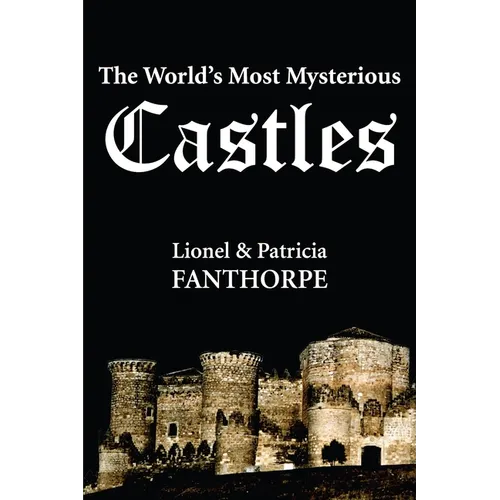 The World's Most Mysterious Castles - Paperback