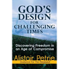 God's Design for Challenging Times - Paperback