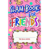 Slam Book For Friends: Build A Strong Friendship While Making New Ones By Answering Questions - Paperback