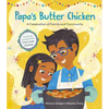 Papa's Butter Chicken: A Celebration of Family and Community - Hardcover