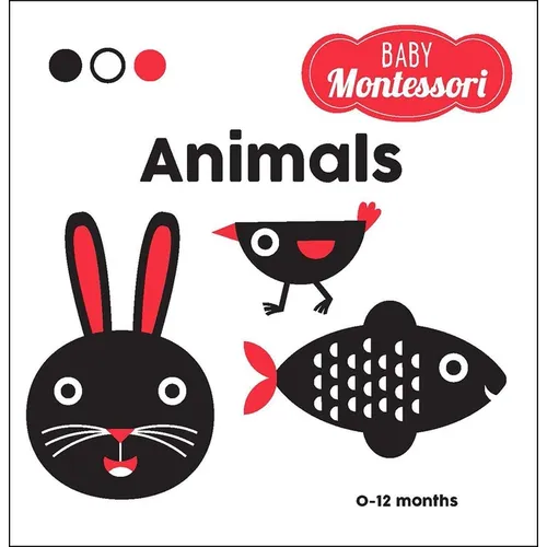 Animals: A Baby Montessori Book - Board Book