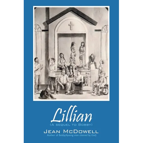 Lillian: (A Sequel to Bobby) - Paperback