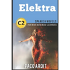 Spanish Novels: Elektra (Spanish Novels for High Advanced Learners C2) - Paperback
