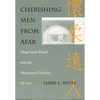Cherishing Men from Afar: Qing Guest Ritual and the Macartney Embassy of 1793 - Paperback