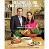 Healthy Living for a Sharper Mind: A Clinician's Guide to Lowering Your Risk of Alzheimer's Disease and Improving Your Overall Health - Paperback