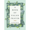 A Book of Pagan Prayer - Paperback
