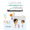 Las 100 Reglas de Oro del Método Montessori - Paperback