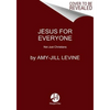 Jesus for Everyone: Not Just Christians - Hardcover