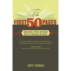 The First 50 Pages: Engage Agents, Editors and Readers, and Set Your Novel Up For Success - Paperback