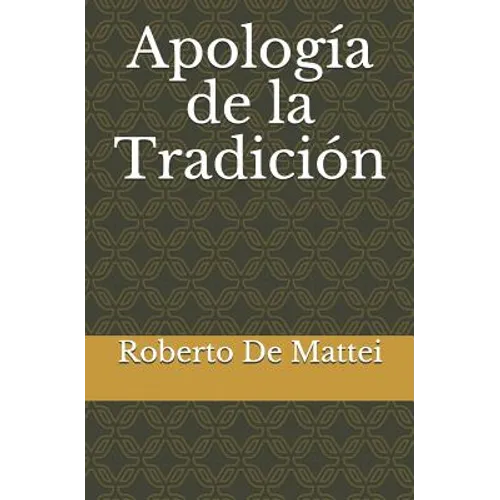 Apología de la Tradición - Paperback