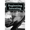 Beginning Investing: How To Succeed Investing In Stocks And Other Wealth Building Strategies - Paperback