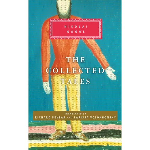 The Collected Tales of Nikolai Gogol: Introduction by Richard Pevear - Hardcover