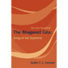 The Bhagavad Gita: Song of the Supreme - Paperback