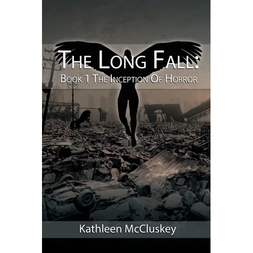 The Long Fall: Book 1: The Inception of Horror - Paperback
