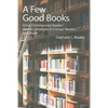 A Few Good Books: Using Contemporary Readers' Advisory Strategies to Connect Readers with Books - Paperback