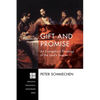 Gift and Promise: An Evangelical Theology of the Lord's Supper - Paperback