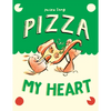 Pizza My Heart: (A Graphic Novel) - Hardcover