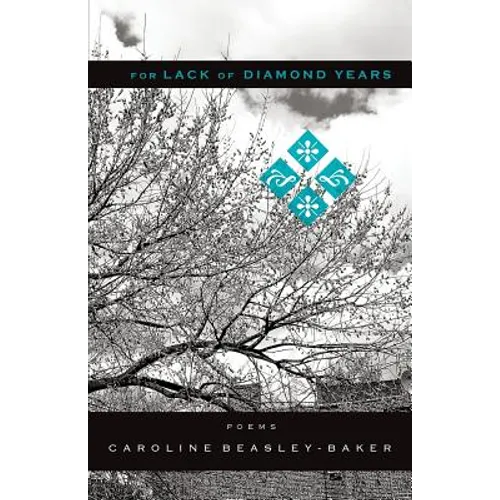 For Lack of Diamond Years - Paperback