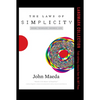 The Laws of Simplicity: Design, Technology, Business, Life - Paperback