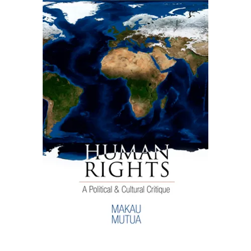 Human Rights: A Political and Cultural Critique - Paperback