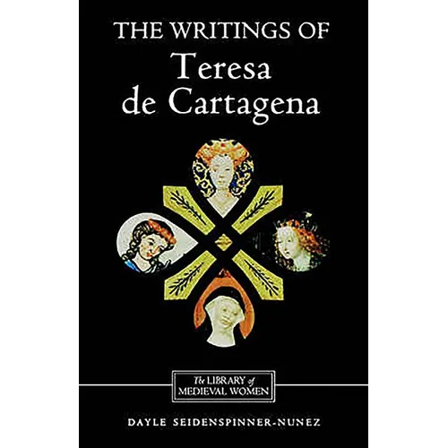 The Writings of Teresa de Cartagena - Paperback