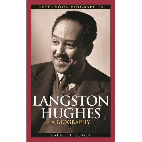 Langston Hughes: A Biography - Hardcover