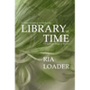 Library of Time: A mage born librarian and seer claims a mysterious legacy - Paperback