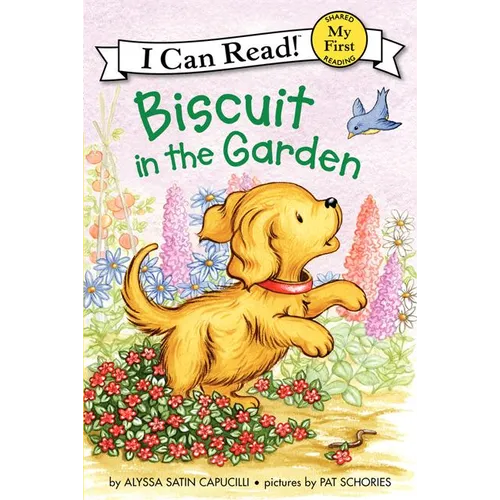Biscuit in the Garden: A Springtime Book for Kids - Hardcover