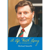 A Life Worth Living: The Autobiography - Hardcover