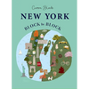 New York Block by Block: An Illustrated Guide to the Iconic American City - Hardcover