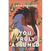 You Truly Assumed - Hardcover