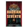Hadrian the Seventh: Historical Novel - Paperback