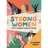 Strong Women: Inspirational Athletes at the Top of Their Game - Hardcover