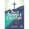 How To Become A Christian: 8.1 - Paperback