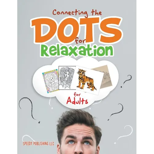 Connecting the Dots for Relaxation for Adults - Paperback