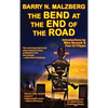 The Bend at the End of the Road: A Fantastic Books Book - Hardcover