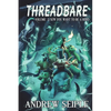 Threadbare Volume Two: Sew You Want to be a Hero - Paperback