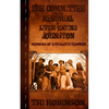 The Committee for the Reburial of Liver-eating Johnston: Memoirs of a Dyslexic Teacher - Paperback
